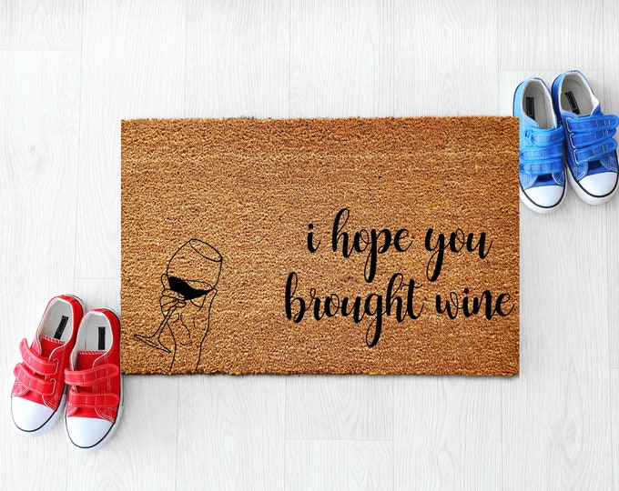 Funny Doormat, Welcome Mat, Funny Door Mat, Funny Gift, Home Doormat, Housewarming, Closing Gift, Wine Doormat, Funny Gift, Front Door Mat
