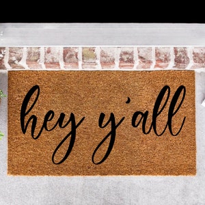 Hey Yall Door Mat, Custom Doormat, Custom Welcome Mat, Funny Door Mat, Personalized Doormat, Funny Welcome Mat, Outdoor Front Door Mat
