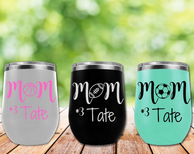 Basketball Mom Wine Tumbler, Football Mom Tumblers, Custom Soccer Mom Gift Ideas, Baseball Mom Cup, Gift For Her, Mother's Day Special, Cups