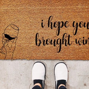 Wine Lover Gift, Funny Doormat, Welcome Mat, Funny Door Mat, Funny Gift, Home Doormat, Custom Doormat, Door Rug, Birthday Gift for Her
