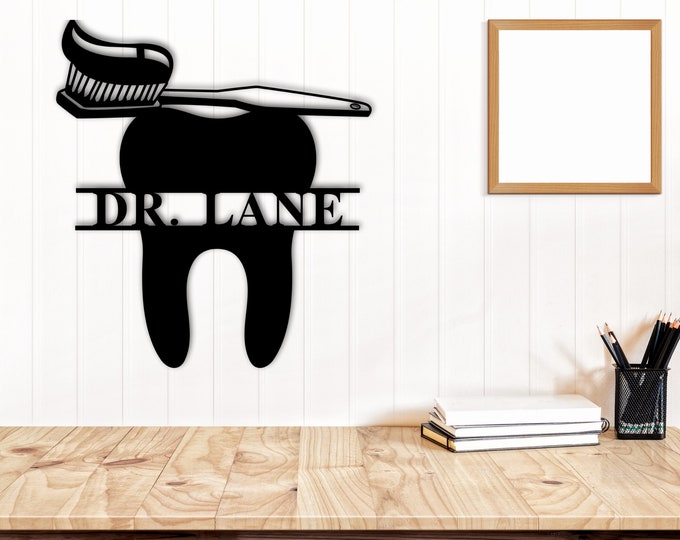 Personalized Dentist Name Metal Sign, Dentist gift, Gift For Dentist, Doctor Dentist Office Decor, Metal Name Sign, Personalized Metal Name