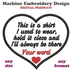 Custom Heart Memorial embroidery design, This is a shirt Heart Machine Embroidery Design, Memory Machine Embroidery Design Files