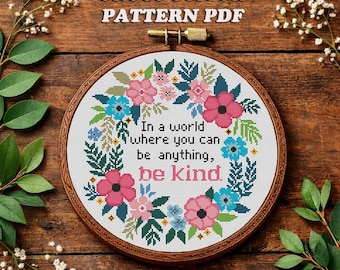 Be Kind Floral Wreath Cross Stitch Pattern: Modern Embroidery (PDF Pattern)