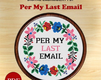 Per My Last Email Cross Stitch Pattern: Floral Wreath (PDF Pattern)