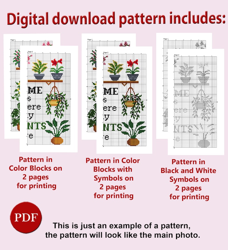 May include: A digital download cross stitch pattern for a plant-themed design. The pattern includes three versions: colour blocks, colour blocks with symbols, and black and white symbols. The pattern features the text "ME & MY PLANTS".