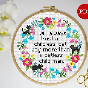 Sarcastic Cat Lady Cross Stitch Pattern: Modern Floral Embroidery (PDF)