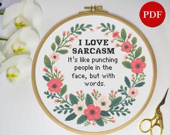 Me encanta el sarcasmo, Patrón de punto de cruz de corona floral sarcástica: Bordado divertido y atrevido (Patrón PDF)