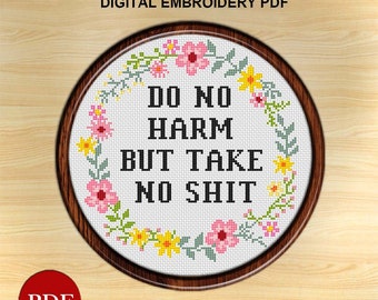 Floral Wreath Cross Stitch Pattern: 'Do No Harm' Quote (PDF Pattern)