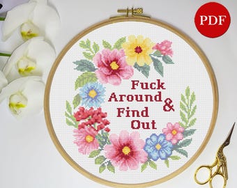 F*ck Around Floral Wreath Cross Stitch Pattern: Rude Sassy Embroidery (PDF Pattern)