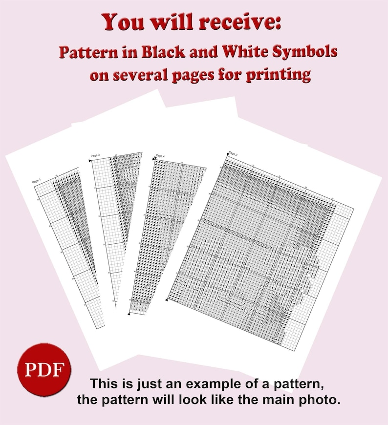 May include: A black and white pattern on several pages, labeled "Page 1", "Page 2", and "Page 3". The text "You will receive: Pattern in Black and White Symbols on several pages for printing" is at the top of the image. The text "PDF" is in a red box at the bottom left of the image. The text "This is just an example of a pattern, the pattern will look like the main photo." is at the bottom of the image.