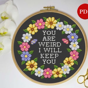 Funny Cross Stitch Pattern, You are Embroidery Cross Stitch Pattern, Embroidery Design Floral Wreath, Hoop Art, PDF Pattern
