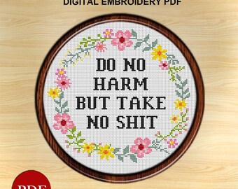 Floral Wreath Cross Stitch Pattern: 'Do No Harm' Quote (PDF Pattern)