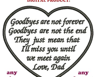 Custom Heart Memorial Embroidery Design: Goodbye Poem (Digital File)