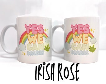 Yes We Cannabis Mug