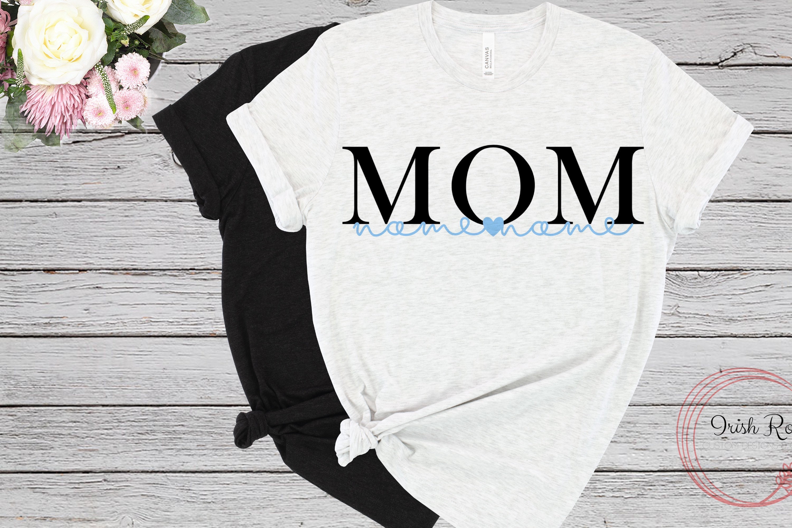 Mom With Names Shirt