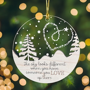 The Sky Looks Different when you have someone you love up there Memorial Christmas Ornament Remembrance Ornament Gift For Mother and Father
