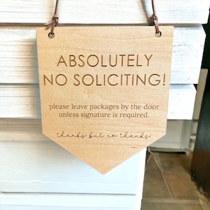 Wooden Laser ABSOLUTELY No SOLICITING Front Door Sign