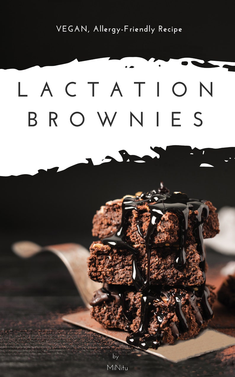 Lactation Brownies Recipe Vegan, Gluten Free, Dairy Free, Oil Free