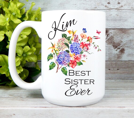 Sister Mug Best Sister Ever Gifts Personalized Mug for | Etsy