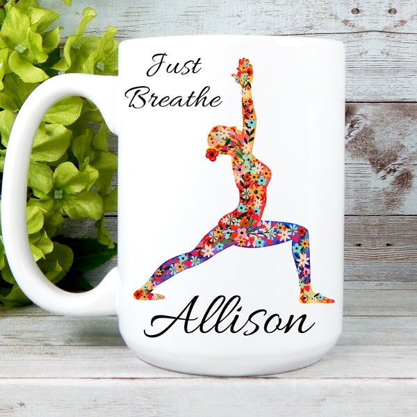 Yoga Mug - Yoga Gifts - Just Breathe Mug - Inspirational Yoga Cup - Yoga Lover Gift - Yoga Teacher Gift - Yoga Pose - Warrior 1 Pose