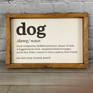 Dog Noun Sign | Farmhouse Decor |  Animal Signs |