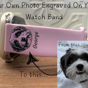 Your Dog Cat Photo on Apple® Watch Samsung 20mm and more | All Series | All Sizes | Silicone Engrave Gift Strap iWatch Accessory