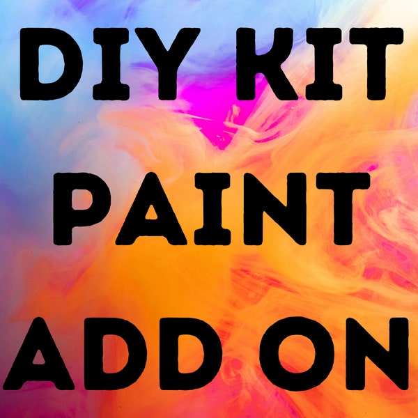 DIY Kit Paint Add On For DIY Kits Purchased From The Crafty Shambles