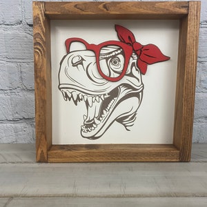 T-Rex With Glasses Sign | Farmhouse Decor | Animal Signs | Funny Sign