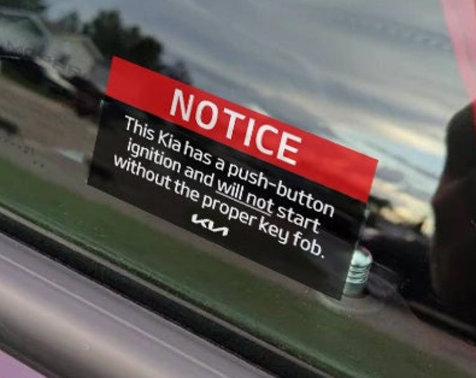 KIA Push Button Ignition Theft Deterrent Alarm Security Sticker Decal