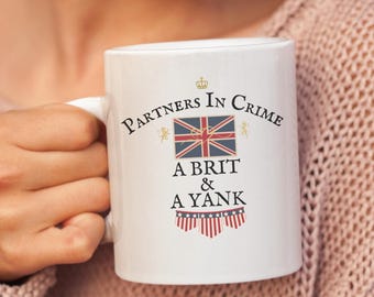 BFF BRITISH Gift Mug English American Friends Gift Coffee Cup Brit and a Yank Teacup Present Uk Us Cup American Partners In Crime Gag Gift