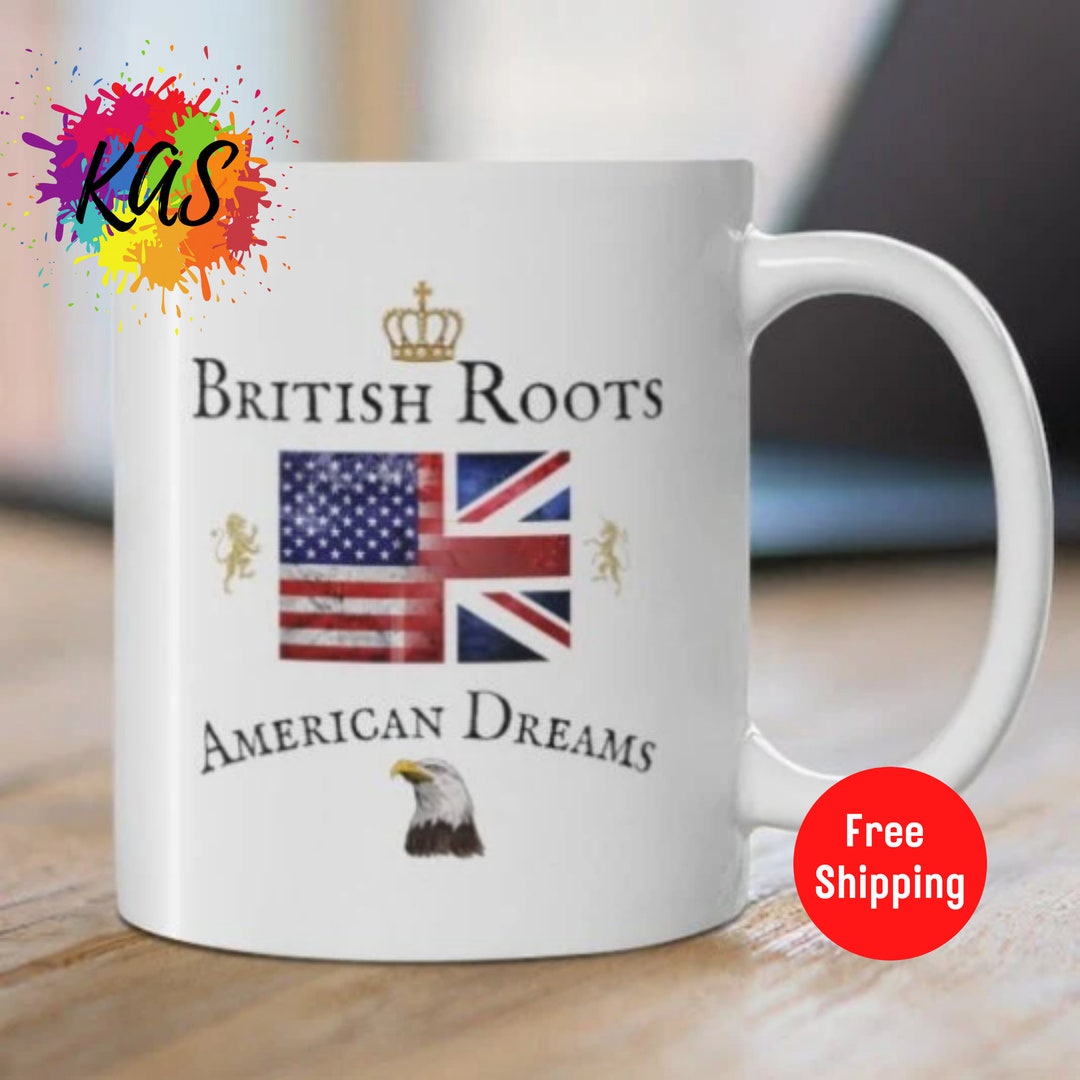 BRITISH Roots AMERICAN Dreams Ceramic Mug Dual Citizen Great Etsy 日本