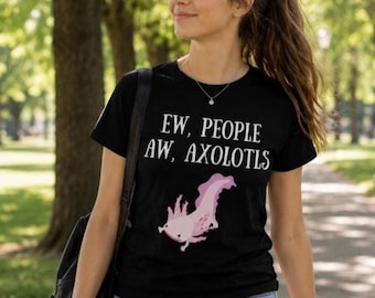 AXOLOTL LOVERS SHIRT Funny Axolotl t shirt Axolotls Shirt Introvert Women's Axolotl Tee Axolotl P Tees Axolotl Costume Axolotls Shirts