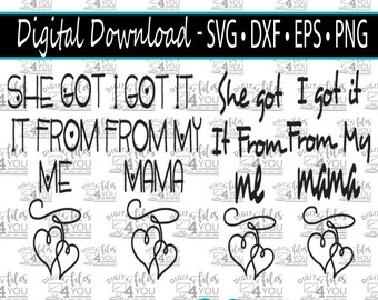 Mom and Me SVG, Me and Mom Svg, Matching Mom and Me File, I got it from my mom Svg, Got it from Momma Svg, Matching Mom and Me Set