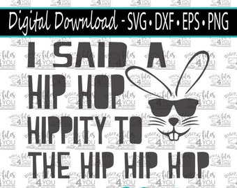Hip Hop Easter Bunny SVG, Hip Hop Easter Digital Download, Easter Bunny SVG, Hip Hop Easter SVG, Easter Cricut File, Easter svg, Hip Hop Hip