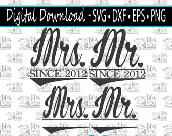 Mr. and Mrs. Couples Design SVG, Mr. and Mrs. Anniversary svg, Mr. and Mrs. Since Svg, His and Her Shirt Design, Couple Svg, Relationships