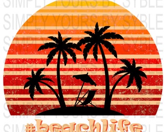 Beach Life PNG, Summer PNG, Retro Sunset, Sublimation, Digital Download