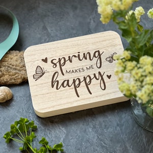 Saying board "Spring makes me happy" | Decorative board with saying | Decorative stand with lettering | Spring decoration | Spring decoration