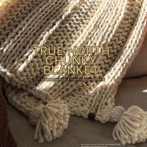 True North Chunky Blanket Knitting Pattern