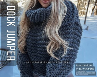 Dock Jumper Chunky Luxe Sweater Downloadable Knitting Pattern