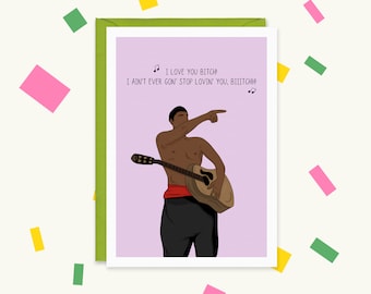 I Love You Bitch - Vine Memes - Meme Card - Valentines Day Card - Vine Classics - I love you - Vine Funny - Funny Vine Cards