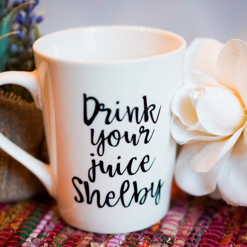 DRINK YOUR JUICE SHELBY