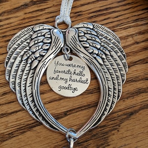 Favorite Hello and Hardest Goodbye Ornament, Memorial, Keepsake [Exc 106]