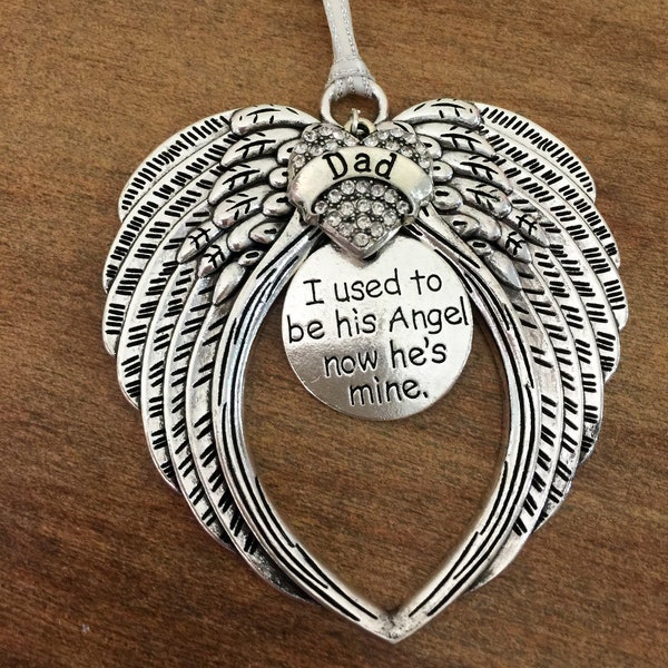 I Used To Be His Angel, Now He is Mine Ornament, Memorial Father Ornament, Dad Memorial Ornament