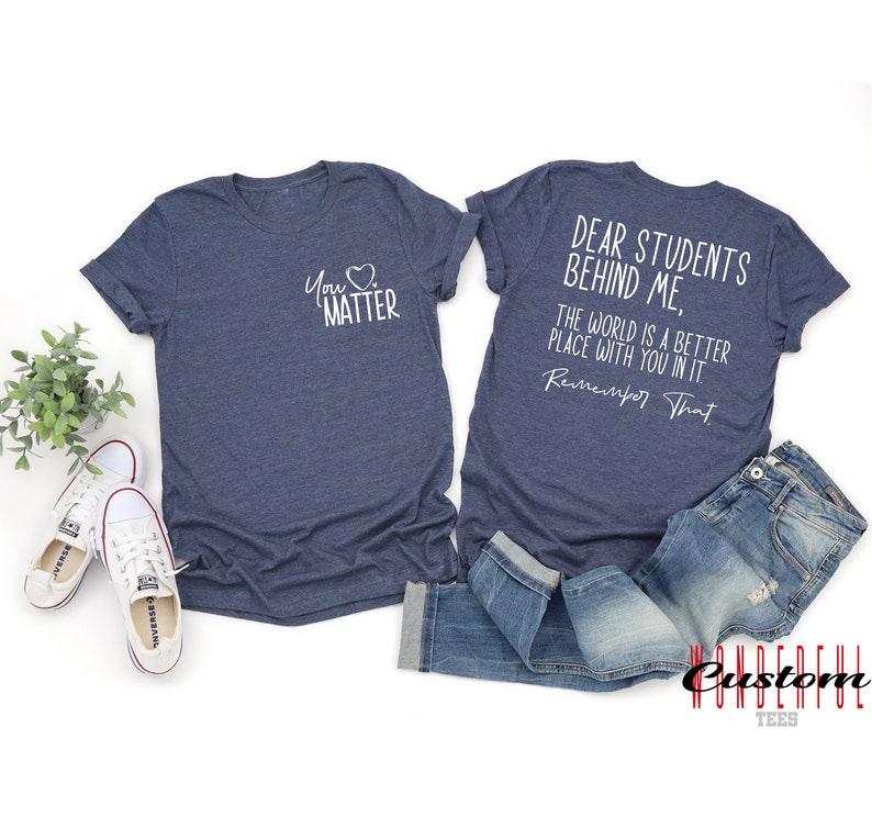 teacher gift tee, back to school, hello school, you matter, student gift,