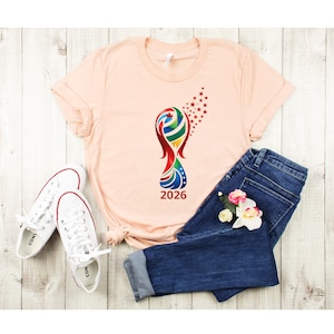 World 2026 Shirt, Soccer Cup Fun Tee, USA Canada Mexico Football Cup Tshirt image 4