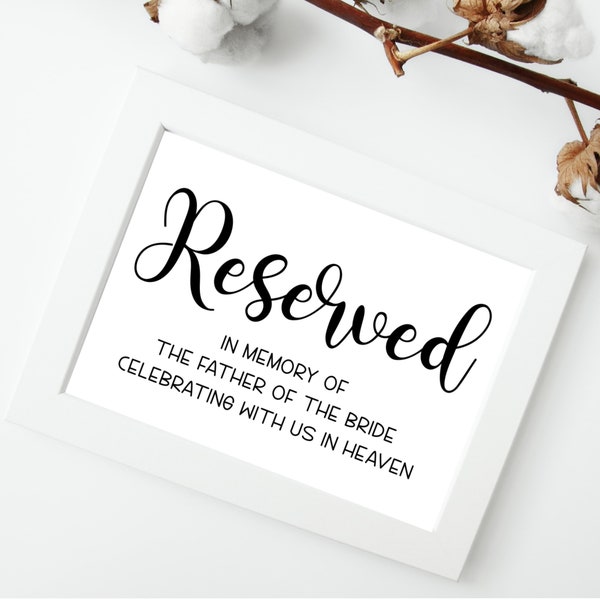 Father of the Bride in heaven reserved seating sign - Instant download