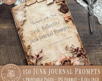 May include: A digital download featuring a junk journal cover with vintage paper textures, floral illustrations, and lace accents. The text reads: Whispers of the Soul, 150 Reflective Junk Journal Prompts, A poetic guide for creative memory keeping.