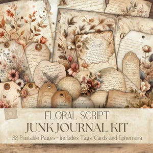 May include: A collection of printable ephemera featuring vintage-style floral illustrations, cursive script, and aged paper textures. The set includes various tags, cards, and decorative pages with botanical motifs and handwritten text in a sepia color palette.