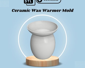 Ceramic Wax Warmer Master Mold STL File Digital Download