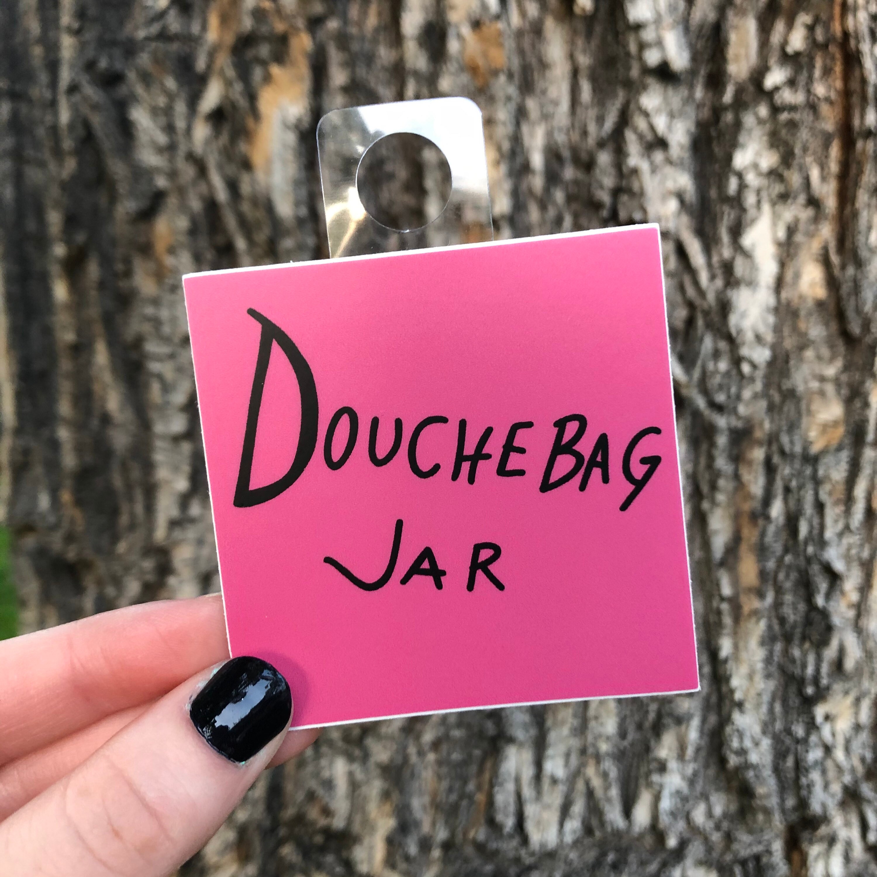 Douchebag jar sticker Etsy